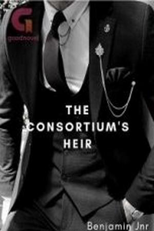 The Consortium’s Heir by Benjamin_Jnr