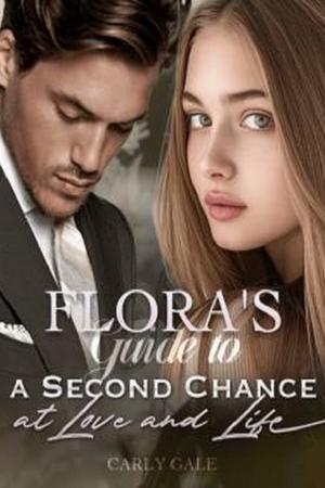 Flora’s Guide to a Second Chance at Love and Life 