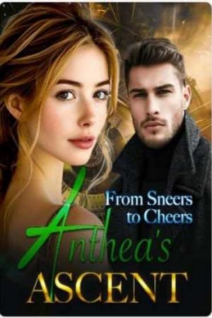 From Sneers to Cheers: Anthea’s Ascent by Eliza