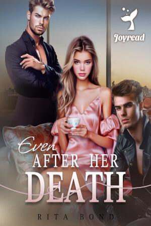 Even after Her Death by Rita Bond