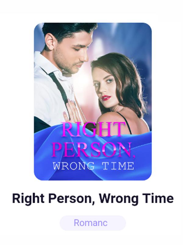 Read Right Person, Wrong Time Chapter 1176