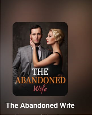 Read The Abandoned Wife Chapter 115