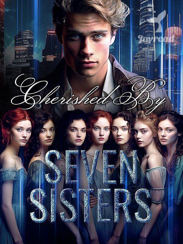 Read Cherished By Seven Sisters by Melvin Houle Chapter 73